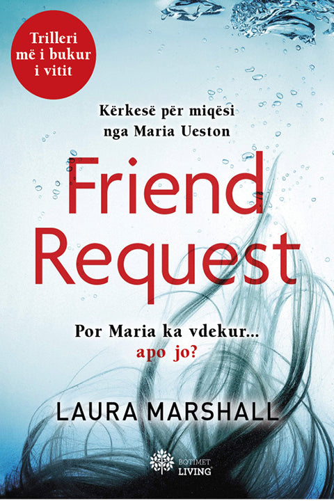 "Friend Request" - Laura Marshall