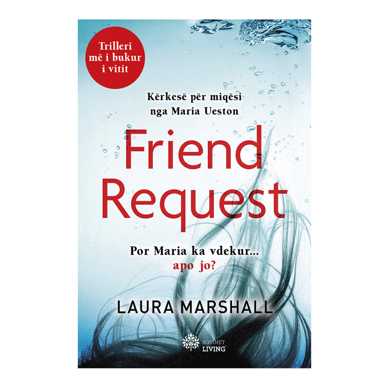 "Friend Request" - Laura Marshall